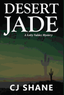 Desert Jade: A Letty Valdez Mystery