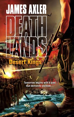 Desert Kings - Axler, James