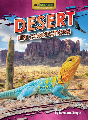 Desert Life Connections - Bergin, Raymond