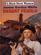 Desert pearls