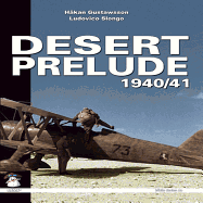 Desert Prelude: Early Clashes