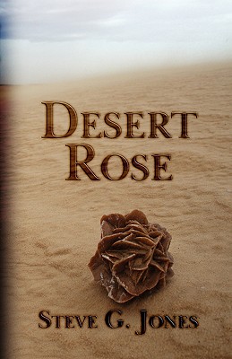 Desert Rose - Jones, Steve G