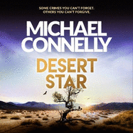 Desert Star: The Blockbuster Ballard & Bosch Thriller
