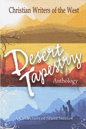 Desert Tapestry: Anthology