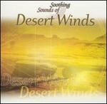 Desert Winds Soothing Sounds - Various Artists