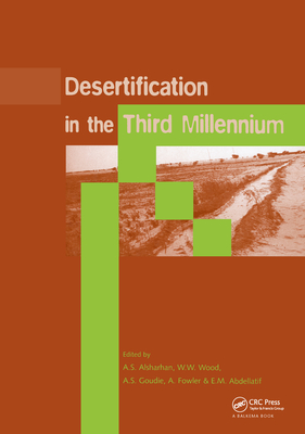 Desertification in the Third Millennium: Proceedings of an International Conference, Dubai, 12-15 February 2000 - Alsharhan, A S (Editor), and Wood, W W (Editor), and Goudie, A S (Editor)