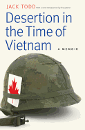 Desertion in the Time of Vietnam: A Memoir