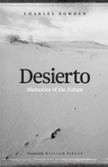 Desierto: Memories of the Future