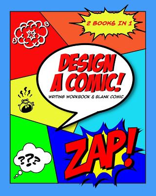 Design a Comic: (writing Workbook & Blank Comic Book - Bright Diagonal - Comic, Create A