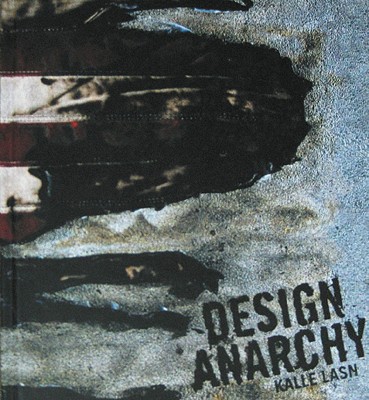 Design Anarchy - Lasn, Kalle