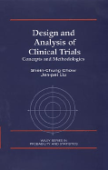 Design and Analysis of Clinical Trials: Concept and Methodologies - Chow, Shein-Chung, and Liu, Jen-Pei