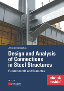 Design and Analysis of Connections in Steel Structures: Fundamentals and Examples (inkl. E-Book als PDF)