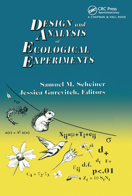 Design and Analysis of Ecological Experiments - Scheiner, Sam