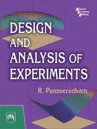 Design and Analysis of Experiments - Panneerselvam, R.