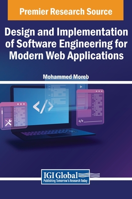 Design and Implementation of Software Engineering for Modern Web Applications - Moreb, Mohammed