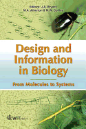 Design and Information in Biology: From Molecules to Systems