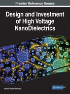 Design and Investment of High Voltage NanoDielectrics