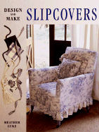 Design and Make Slipcovers