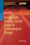 Design and Society: Social Issues in Technological Design