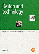 Design and Technology: Key Stages 1-4: The National Curriculum for England