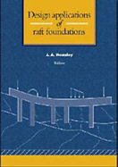 Design Applications of Raft Foundations