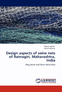 Design Aspects of Seine Nets of Ratnagiri, Maharashtra, India