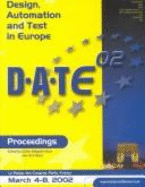 Design, Automation and Test in Europe Conference and Exhibition (DATE 2002) - IEEE Computer Society