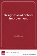 Design-Based School Improvement: A Practical Guide for Education Leaders