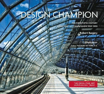 Design Champion: The Twentieth Century Royal Fine Art Commission 1924-1999