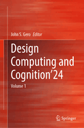 Design Computing and Cognition'24: Volume 1