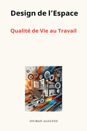 Design de l'Espace - Qualit? de Vie au Travail