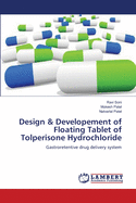 Design & Developement of Floating Tablet of Tolperisone Hydrochloride