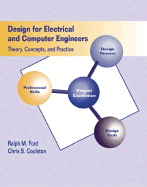 Design for Electrical and Computer Engineers: Theory Concepts and Practice