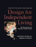 Design for Independent Living: The Environment and Physically Disabled People