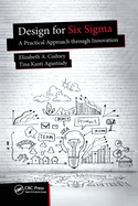 Design for Six Sigma: A Practical Approach Through Innovation