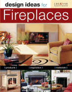 Design Ideas for Fireplaces - Stickels, Karen, and Walker, Jessie (Photographer)