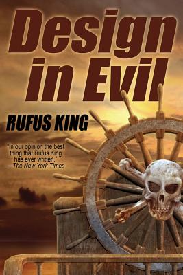 Design in Evil - King, Rufus