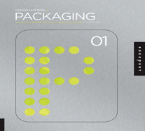 Design Matters: Packaging 01: An Essential Primer for Today's Competitive Market - Capsule (Editor)