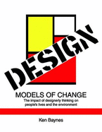 Design: Models of Change - Baynes, Ken