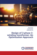 Design of 3-phase 3-winding transformer: An Optimization Approach