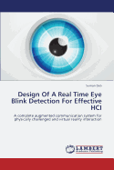 Design of a Real Time Eye Blink Detection for Effective Hci