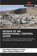 Design of an Operational Control Guide