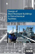 Design of Blast Resistant Buildings in Petrochemical Facilities - Bounds, William L.