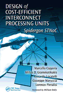 Design of Cost-Efficient Interconnect Processing Units: Spidergon Stnoc