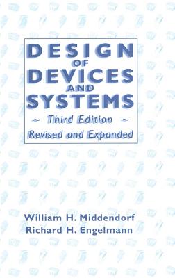 Design of Devices and Systems - Middendorf, William H