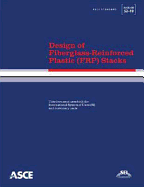 Design of Fiberglass-Reinforced Plastic (FRP) Stacks (ASCE/SEI 52-10)