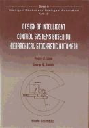 Design of Intelligent Control Systems Based on Hierarchical Stochastic Automata