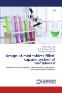 Design of Mini-Tablets-Filled-Capsule System of Montelukast