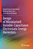 Design of Miniaturized Variable-Capacitance Electrostatic Energy Harvesters