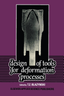 Design of Tools for Deformation Processes - Blazynski, T. Z.